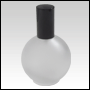 Frosted Glass Bottle. Round, Spherical with a Black Sprayer and Cap. Capacity: 4.33oz (128ml) 